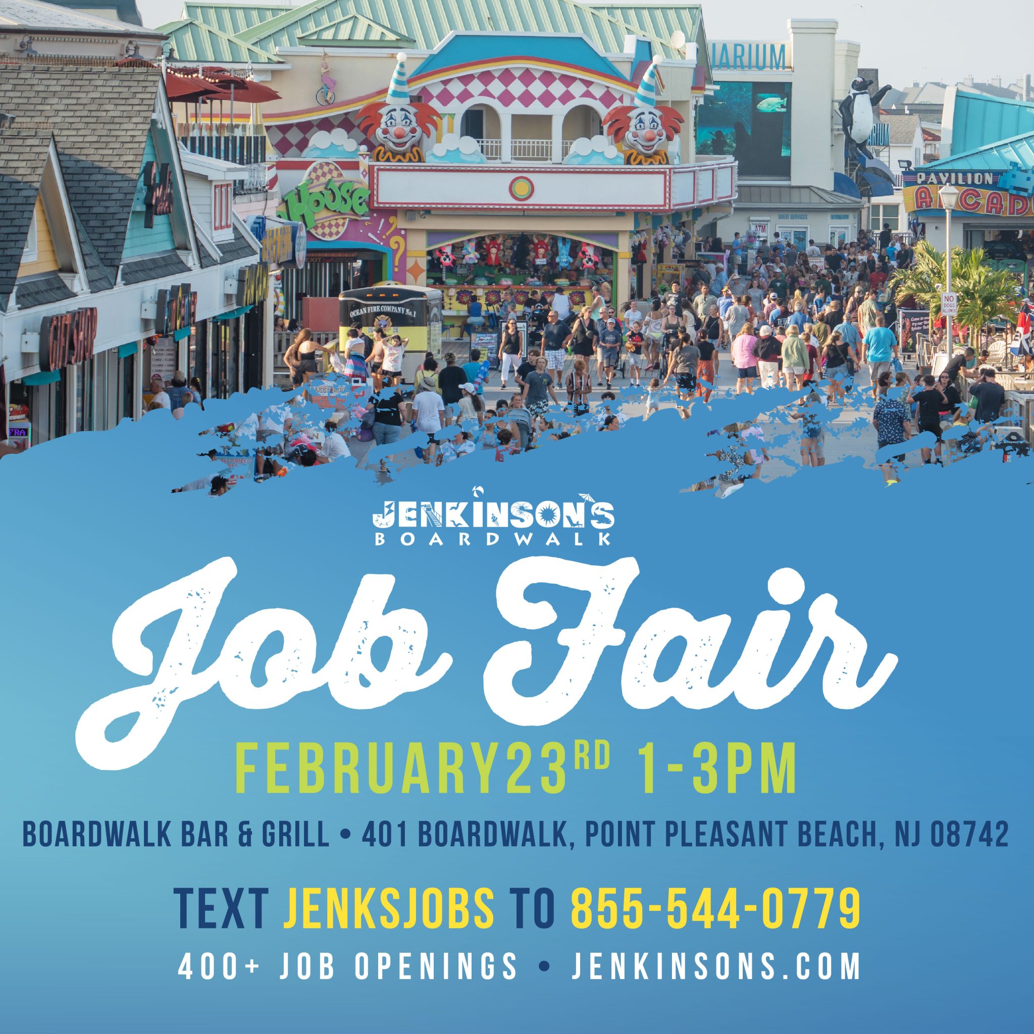 A colorful image advertising a job fair at Jenkinson's Boardwalk in Point Pleasant Beach, New Jersey. The image features the iconic Jenkinson's Boardwalk buildings and crowds of people enjoying the summer atmosphere. The text includes the date and time of the job fair, contact information, and the number of job openings available.