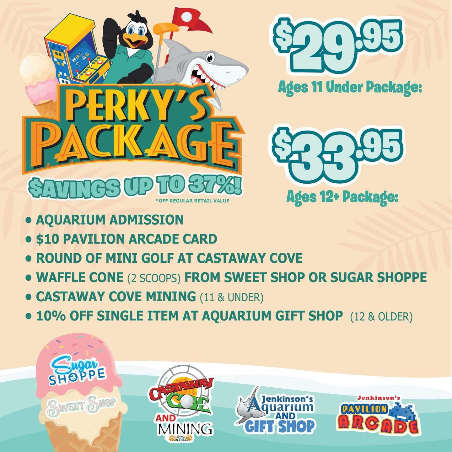Promotional flyer for "Perky's Package" at a family entertainment venue, featuring cartoon characters of a penguin and a shark, with ice cream, arcade, and mini golf imagery.